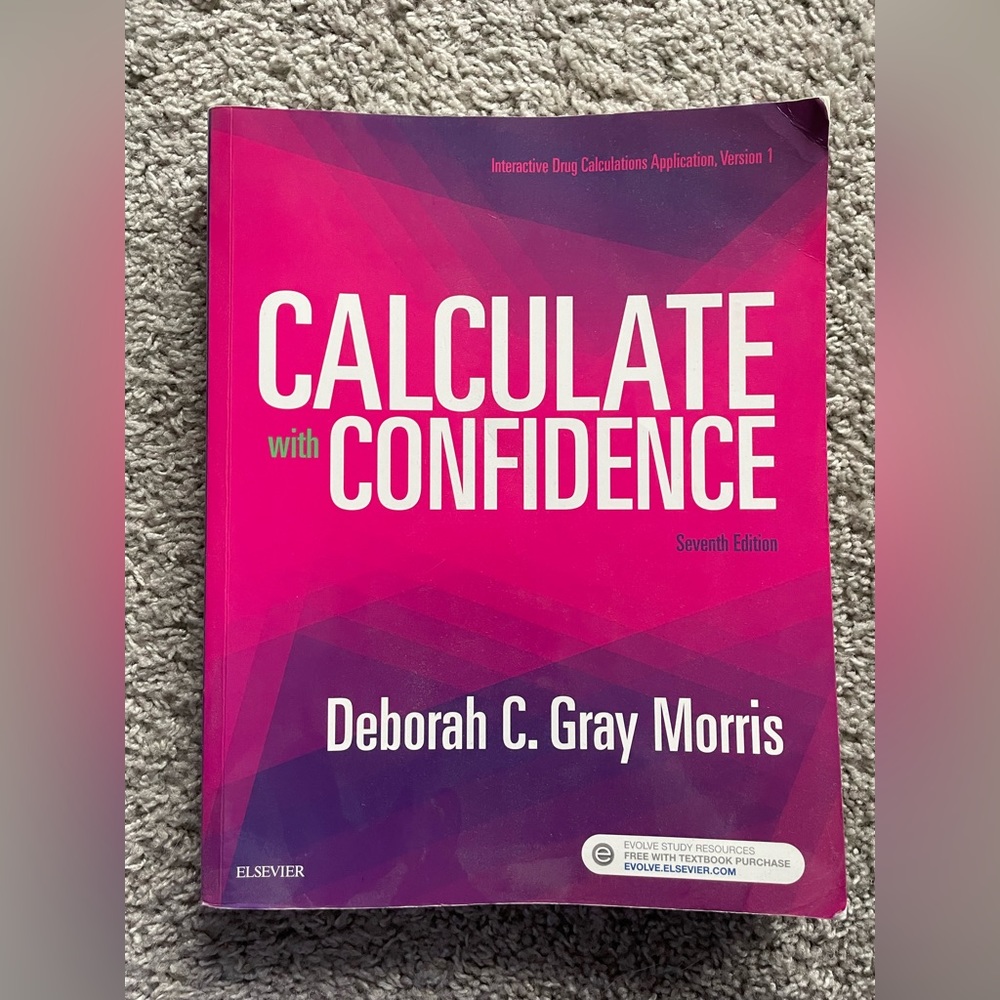 Calculate with Confidence Seventh Edition - Morris